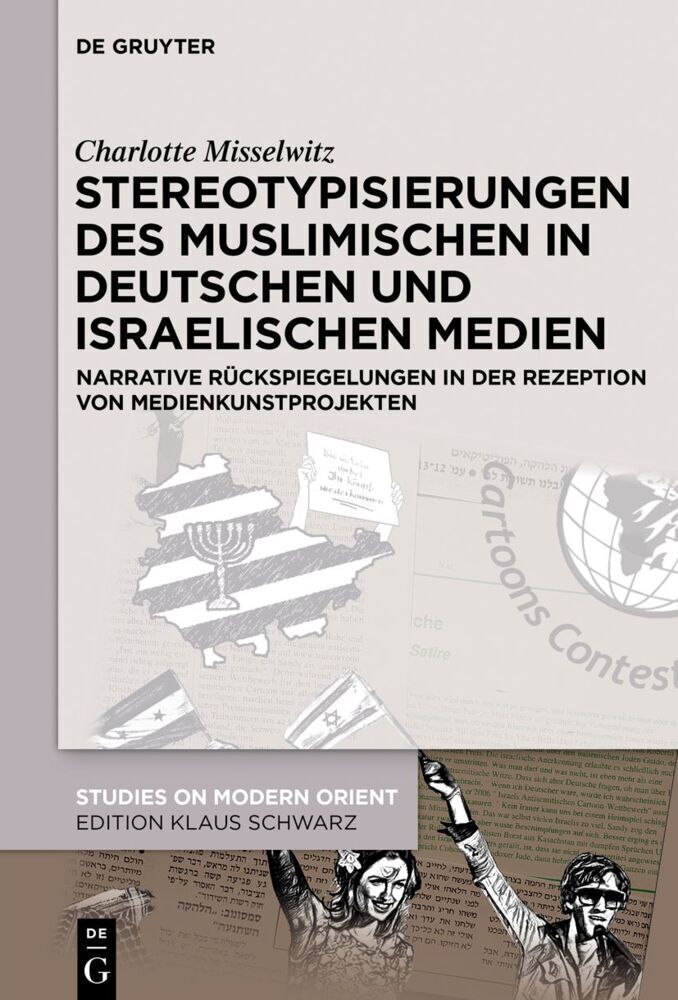 Cover: 9783110750690 | Stereotypisierungen des Muslimischen in deutschen und israelischen...