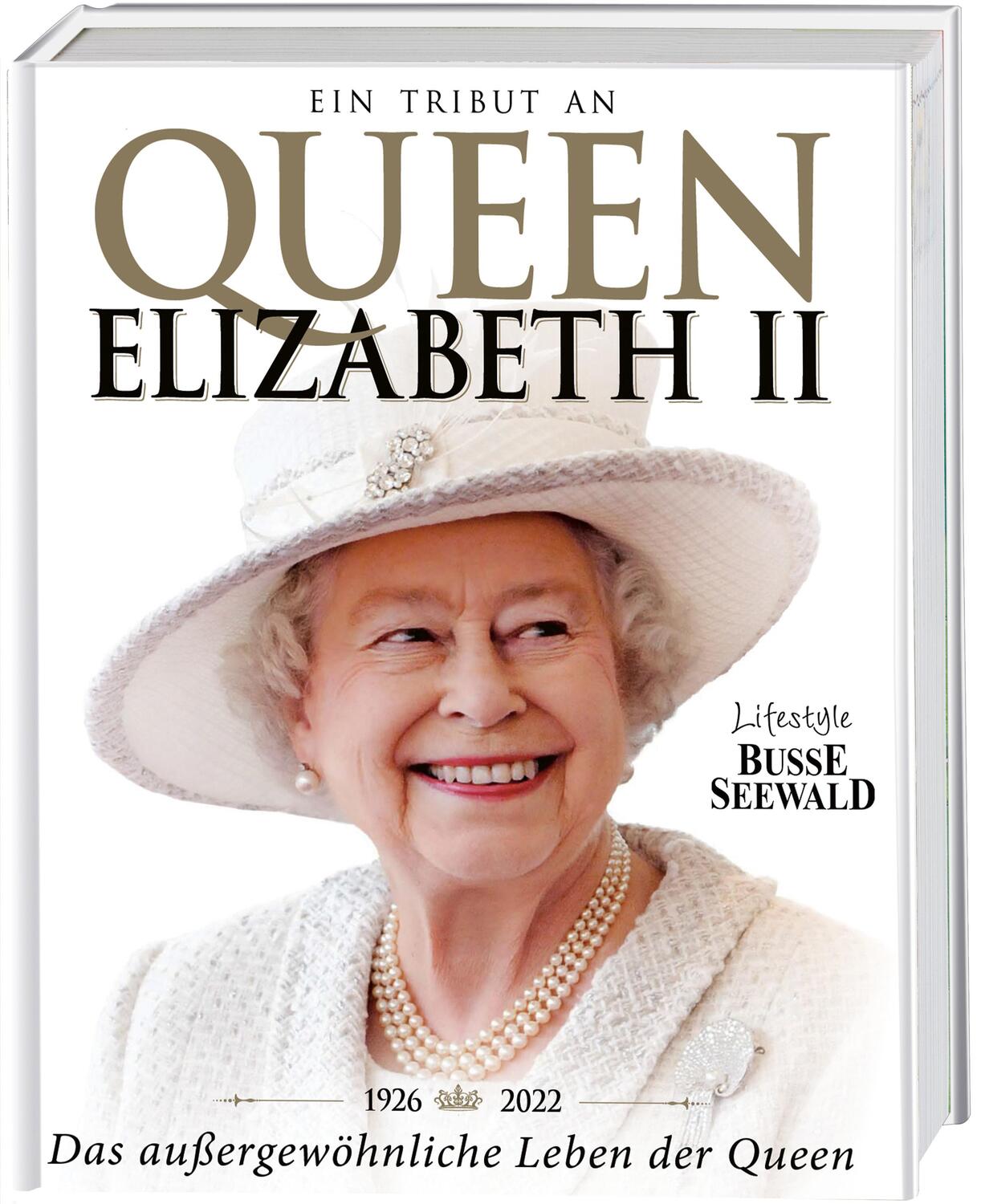Cover: 9783735851420 | Queen Elizabeth II | Das außergewöhnliche Leben der Queen | Buch
