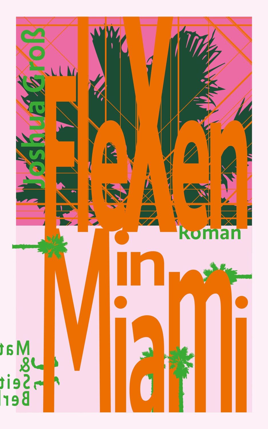 Cover: 9783957578846 | Flexen in Miami | Joshua Groß | Buch | 200 S. | Deutsch | 2020