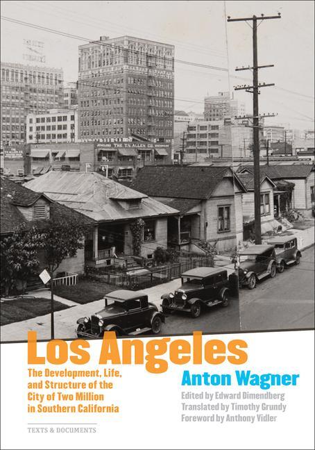 Cover: 9781606067550 | Los Angeles - The Development, Life and Structure of the City of...