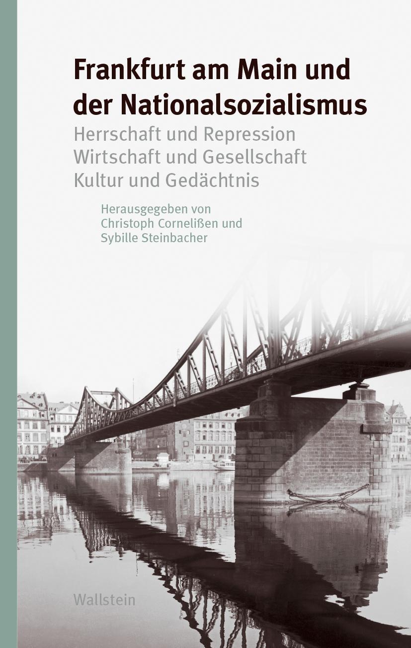 Cover: 9783835355873 | Frankfurt am Main und der Nationalsozialismus | Cornelißen (u. a.)