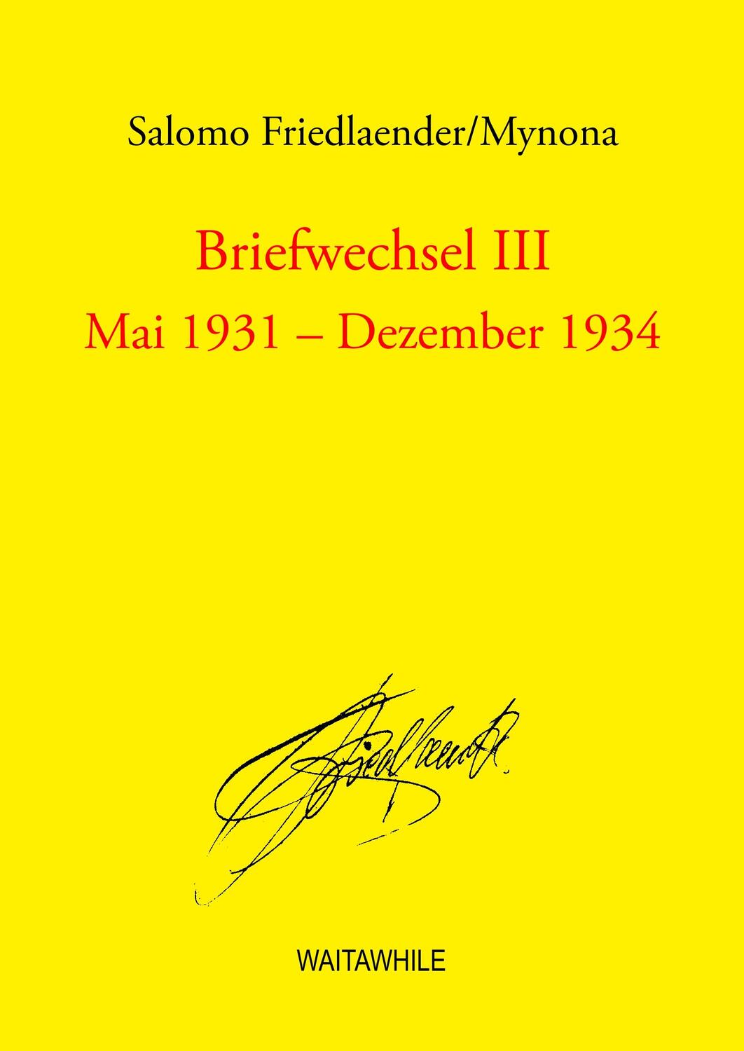 Cover: 9783749422111 | Briefwechsel III | Mai 1931 - Dezember 1934 | Salomo Friedlaender