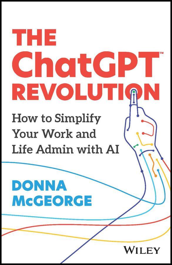 Cover: 9781394207800 | The ChatGPT Revolution | Donna McGeorge | Taschenbuch | 192 S. | 2023