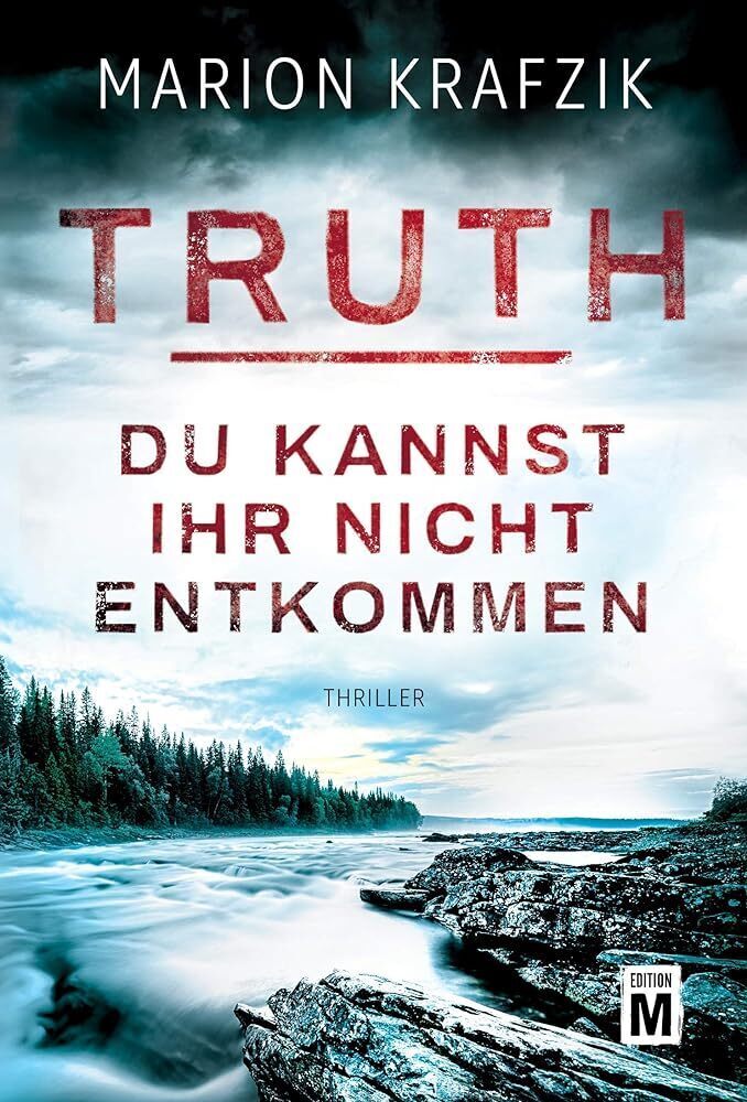 Cover: 9782496700404 | Truth - Du kannst ihr nicht entkommen | Marion Krafzik | Taschenbuch