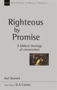 Cover: 9781783596010 | Righteous by Promise | A Biblical Theology Of Circumcision | Deenick