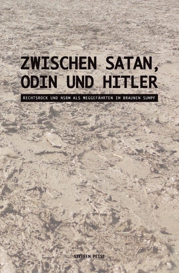Cover: 9783737523110 | Zwischen Satan, Odin und Hitler | Steffen Peise | Taschenbuch | 140 S.