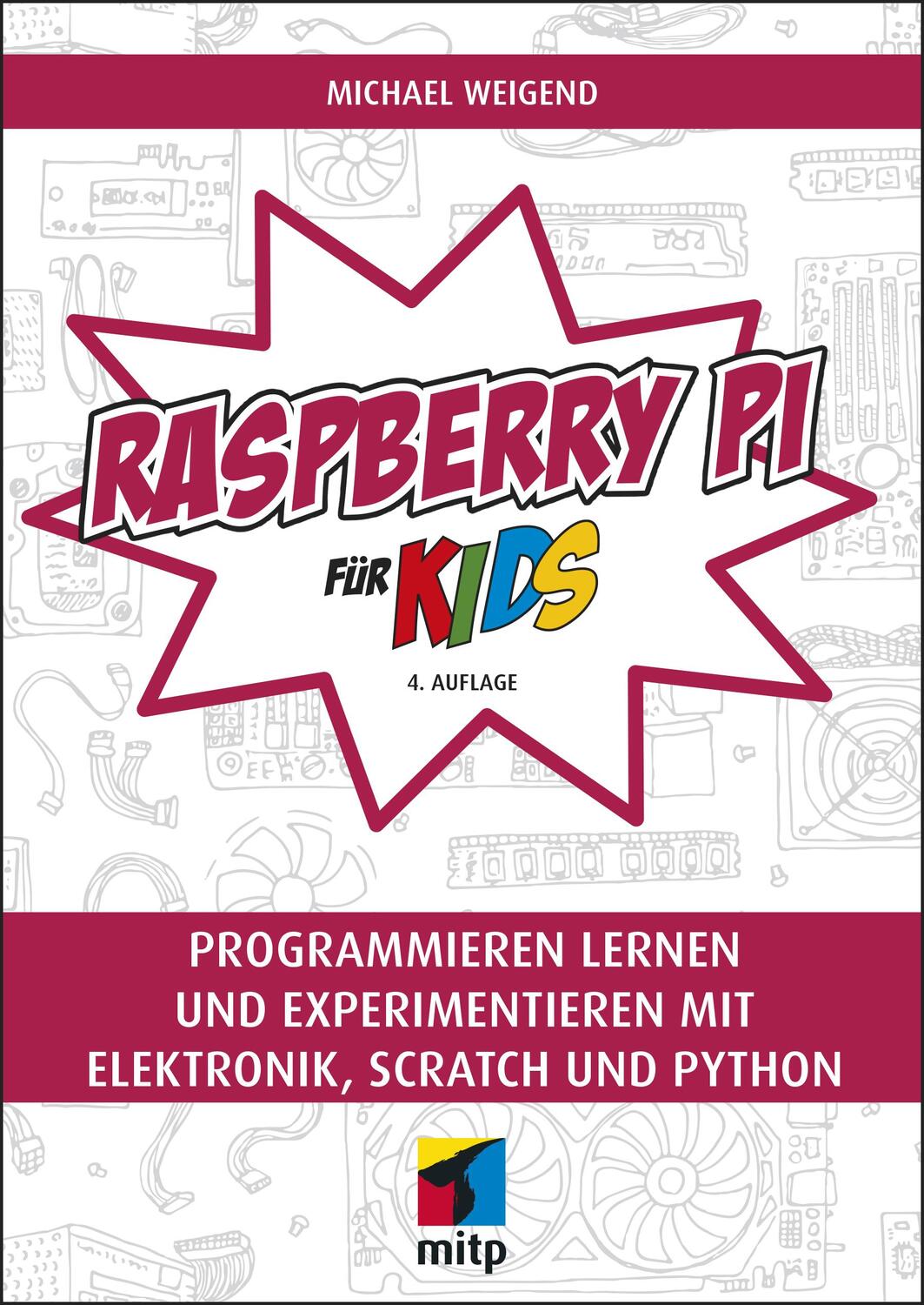 Cover: 9783747502723 | Raspberry Pi für Kids | Michael Weigend | Taschenbuch | mitp für Kids