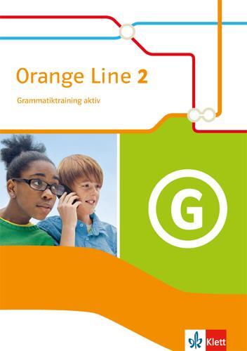 Cover: 9783125483026 | Orange Line 2. Grammatiktraining aktiv. Klasse 6. Ausgabe 2014 | Buch