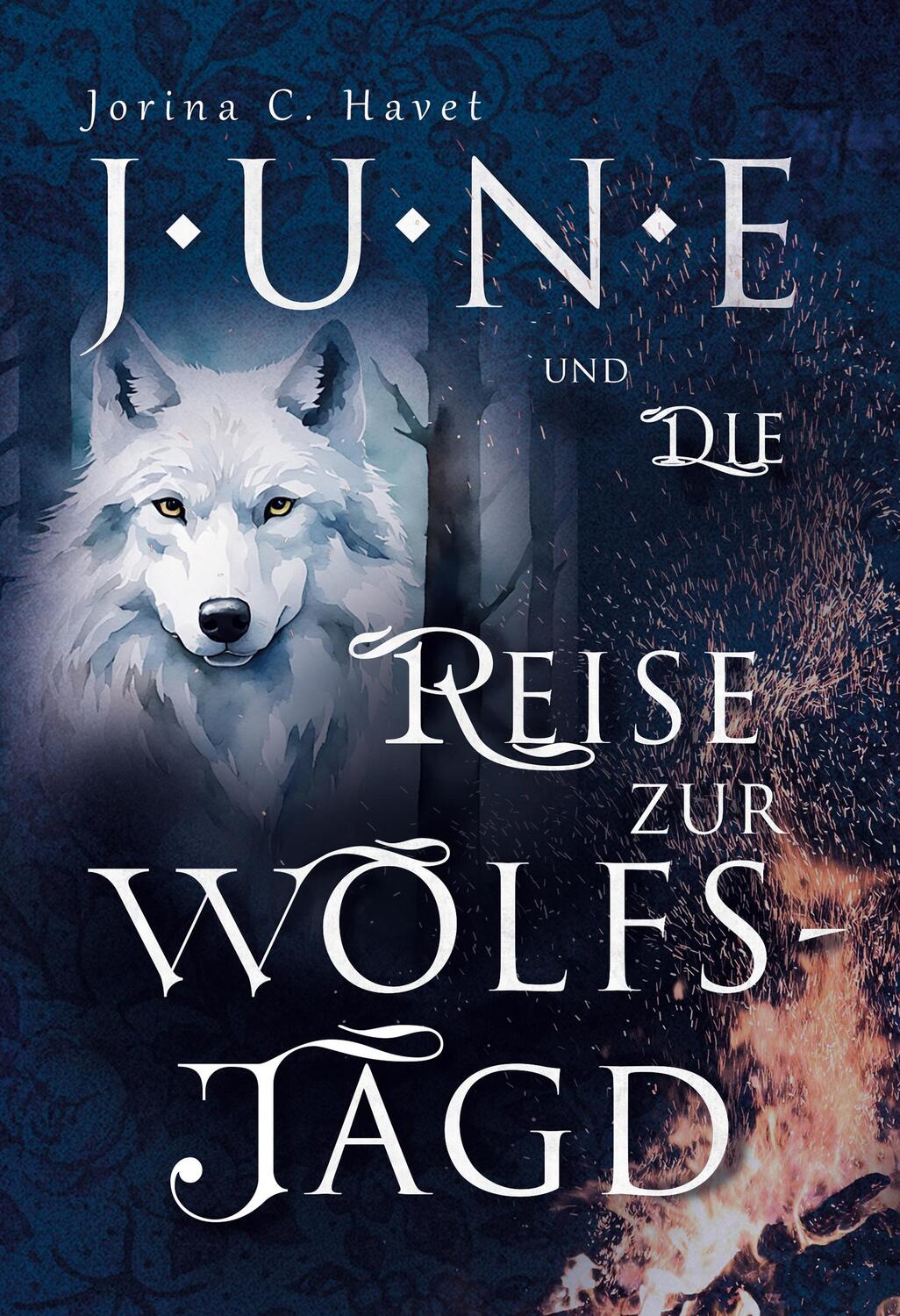 Cover: 9783964810359 | June und die Reise zur Wolfsjagd (Band 1 der Romantasy - Reihe) | Buch