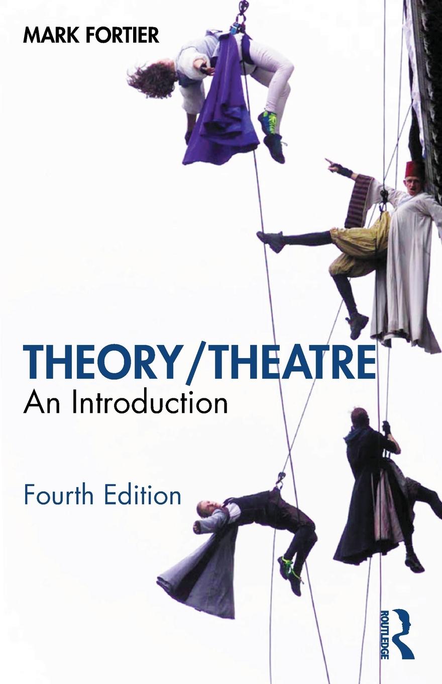 Cover: 9781032493626 | Theory/Theatre | An Introduction | Mark Fortier | Taschenbuch | 2024