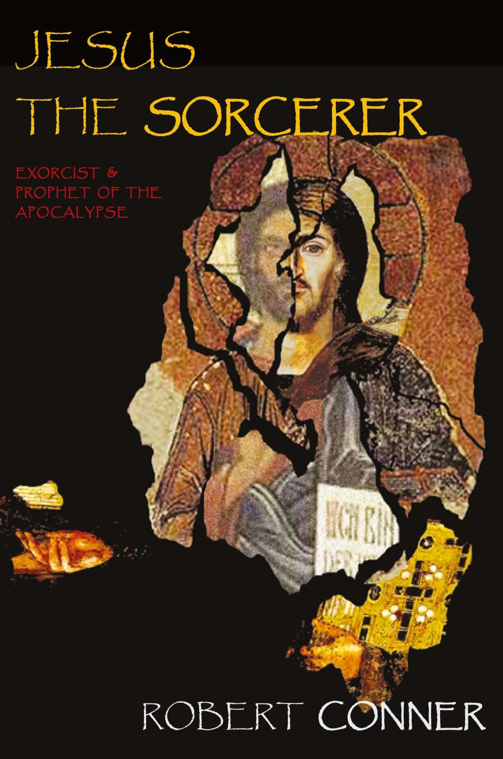 Cover: 9781869928957 | Jesus the Sorcerer | Robert Conner | Taschenbuch | Englisch | 2006