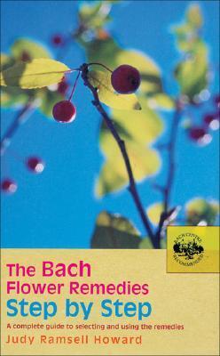 Cover: 9780091906535 | The Bach Flower Remedies Step by Step | Judy Howard | Taschenbuch