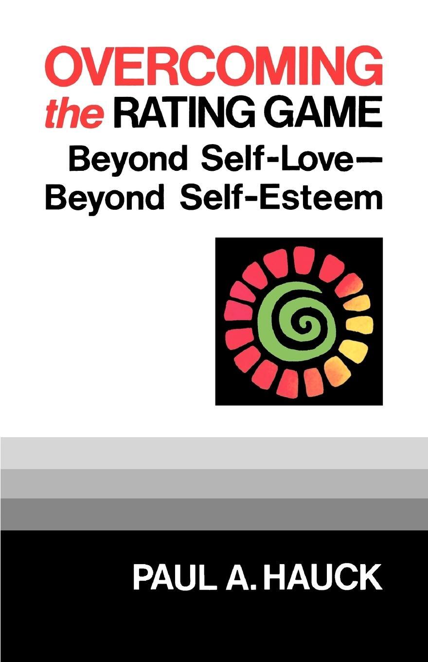 Cover: 9780664253103 | Overcoming the Rating Game | Beyond Self-Love, Beyond Self-Esteem