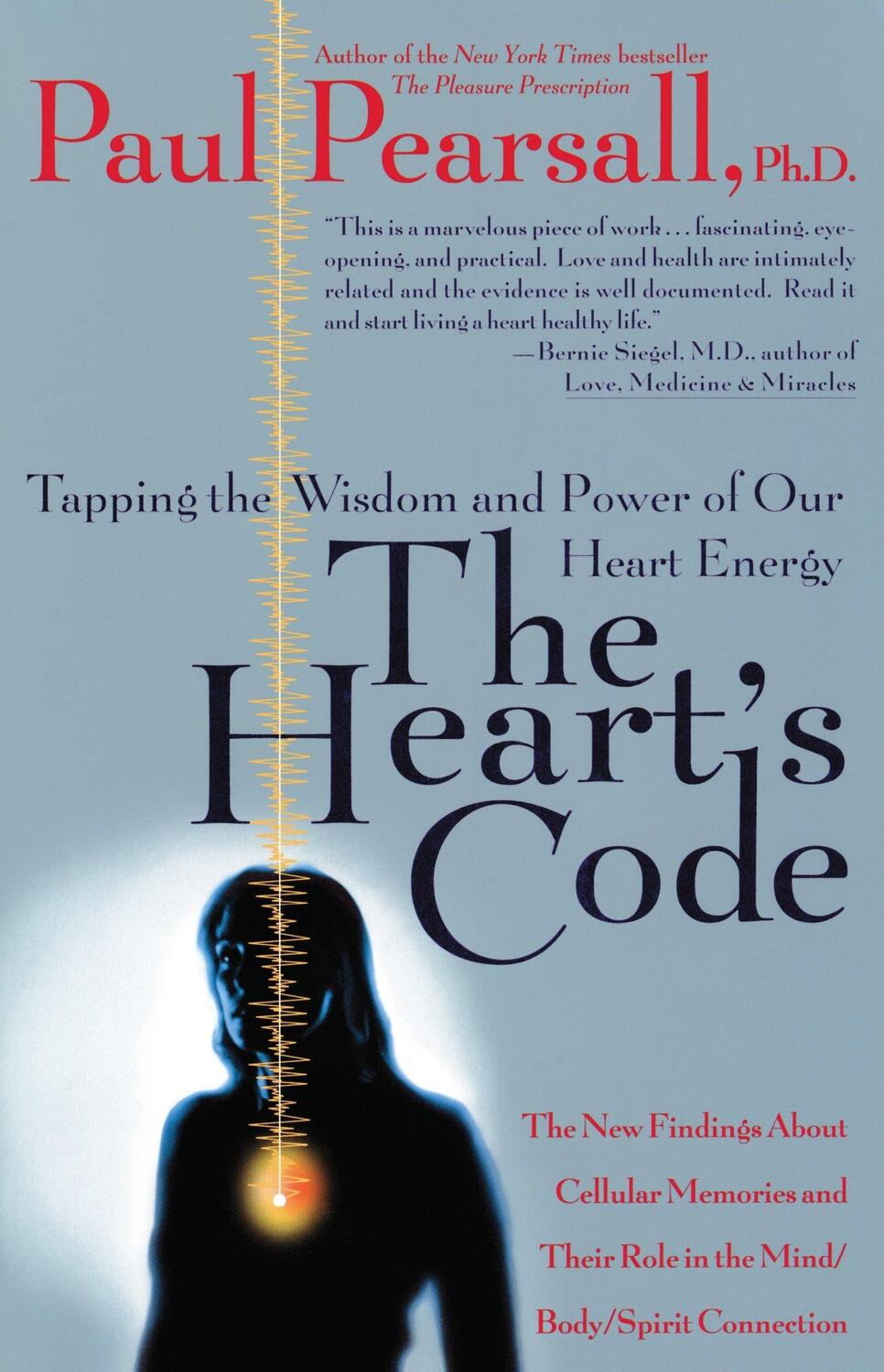 Cover: 9780767900959 | The Heart's Code | Tapping the Wisdom and Power of Our Heart Energy