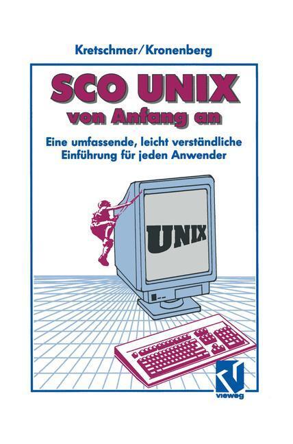 Cover: 9783322872272 | SCO UNIX von Anfang an | Friedrich Kronenberg | Taschenbuch | xiv