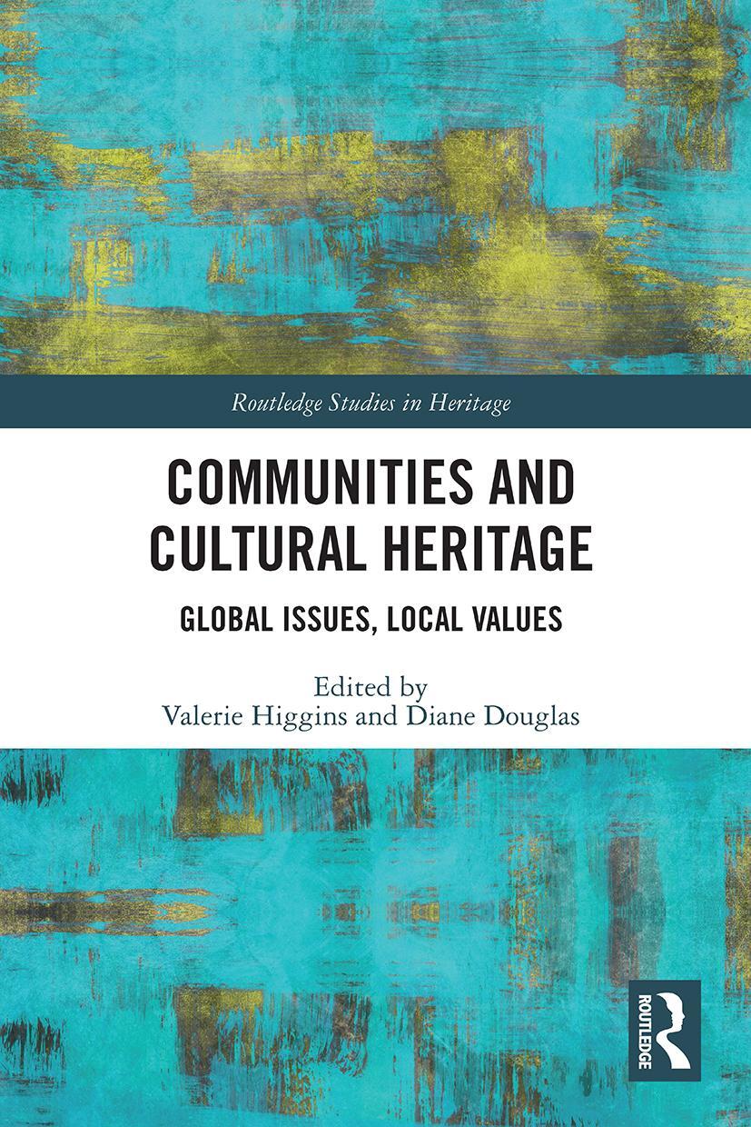 Cover: 9780367633295 | Communities and Cultural Heritage | Global Issues, Local Values | Buch