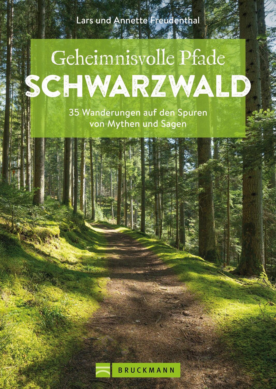 Cover: 9783734328329 | Geheimnisvolle Pfade Schwarzwald | Lars Und Annette Freudenthal | Buch