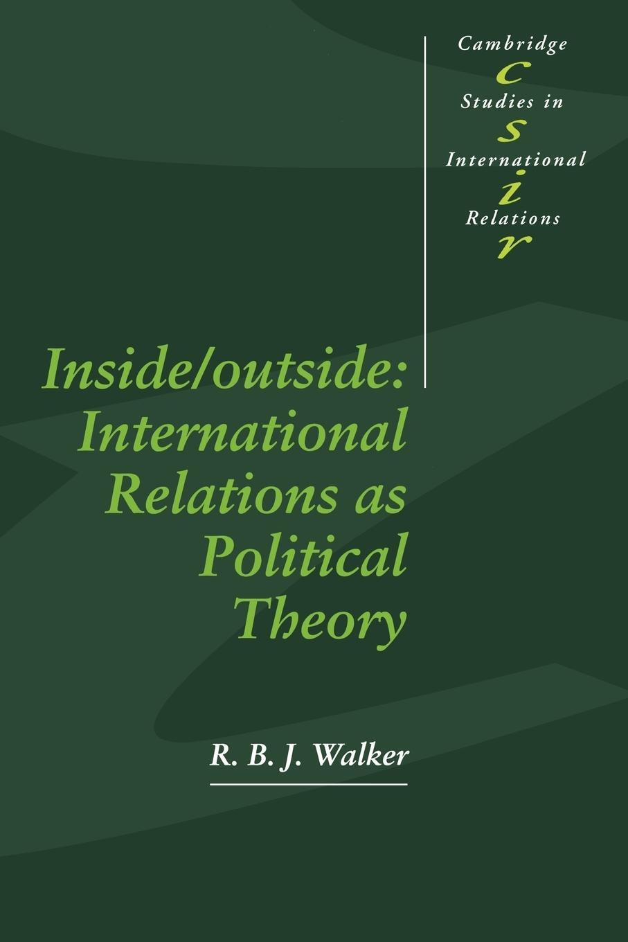 Cover: 9780521421195 | Inside/Outside | International Relations as Political Theory | Walker