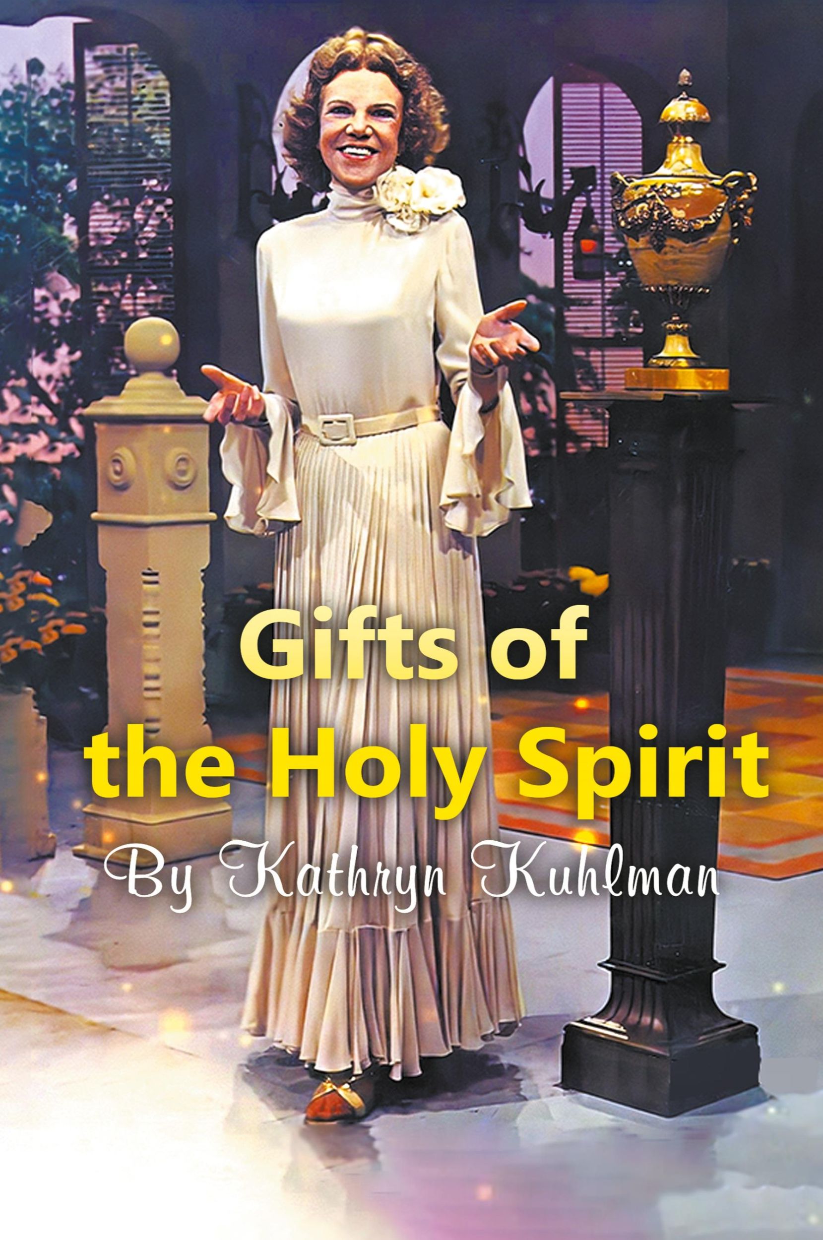 Cover: 9798215995754 | Gifts of the Holy Spirit | Kathryn Kuhlman | Taschenbuch | Englisch