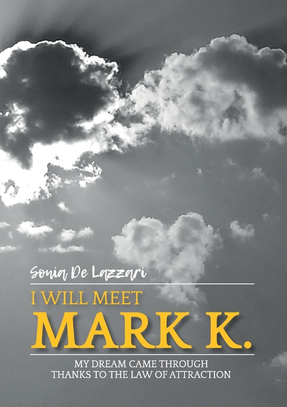 Cover: 9791221446371 | "I will meet Mark K." My dream came through thanks to the law of...