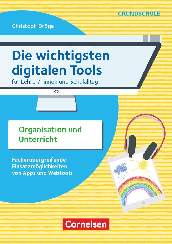 Cover: 9783589168750 | Die wichtigsten digitalen Tools - Grundschule | Christoph Dröge | Buch