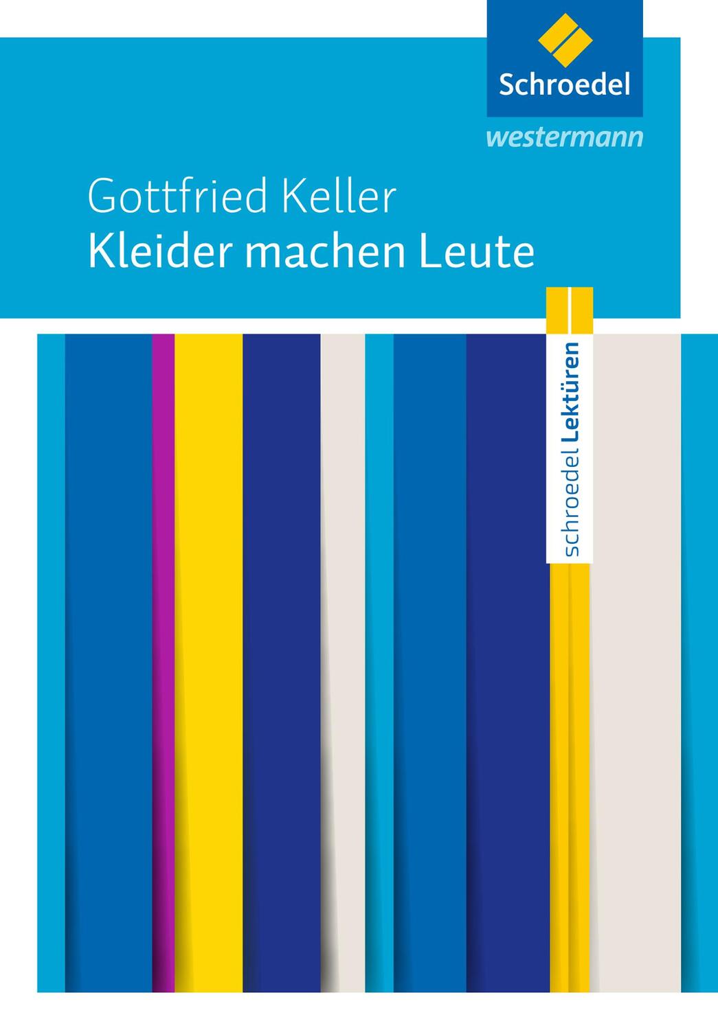 Cover: 9783507699977 | Kleider machen Leute: Textausgabe | Gottfried Keller | Taschenbuch