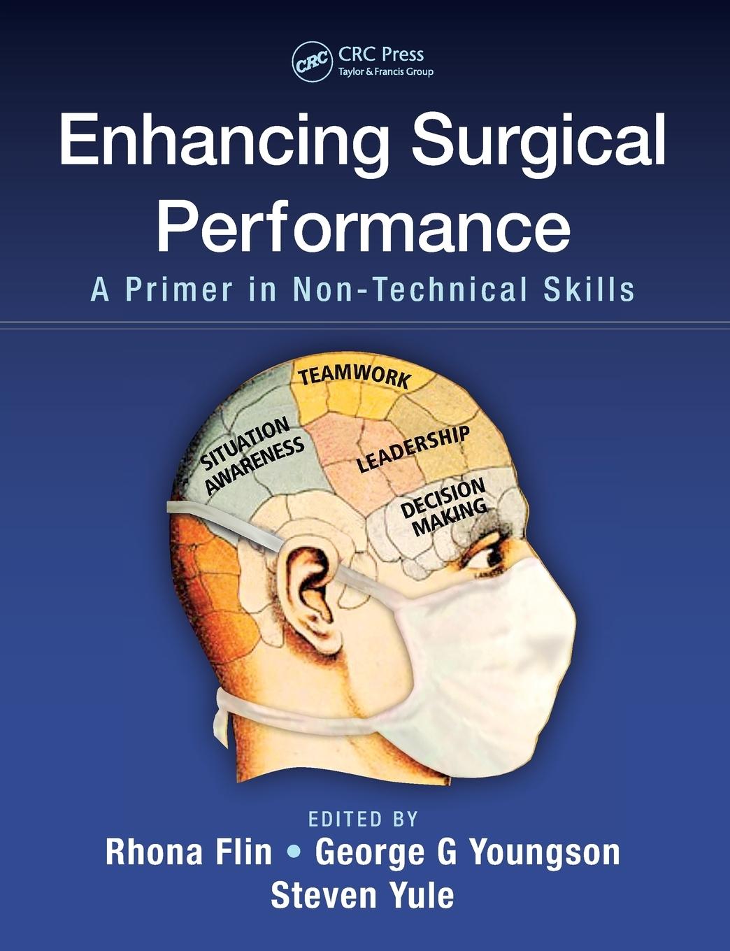 Cover: 9781482246322 | Enhancing Surgical Performance | A Primer in Non-technical Skills