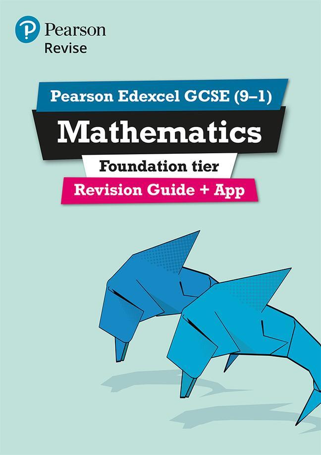 Cover: 9781447988045 | Pearson REVISE Edexcel GCSE Maths Foundation Revision Guide inc...