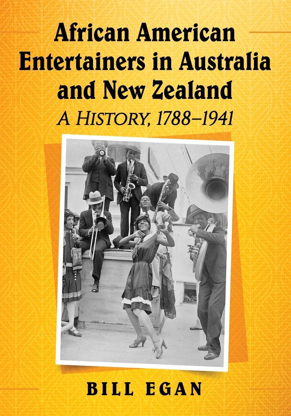 Cover: 9781476677958 | African American Entertainers in Australia and New Zealand | Bill Egan