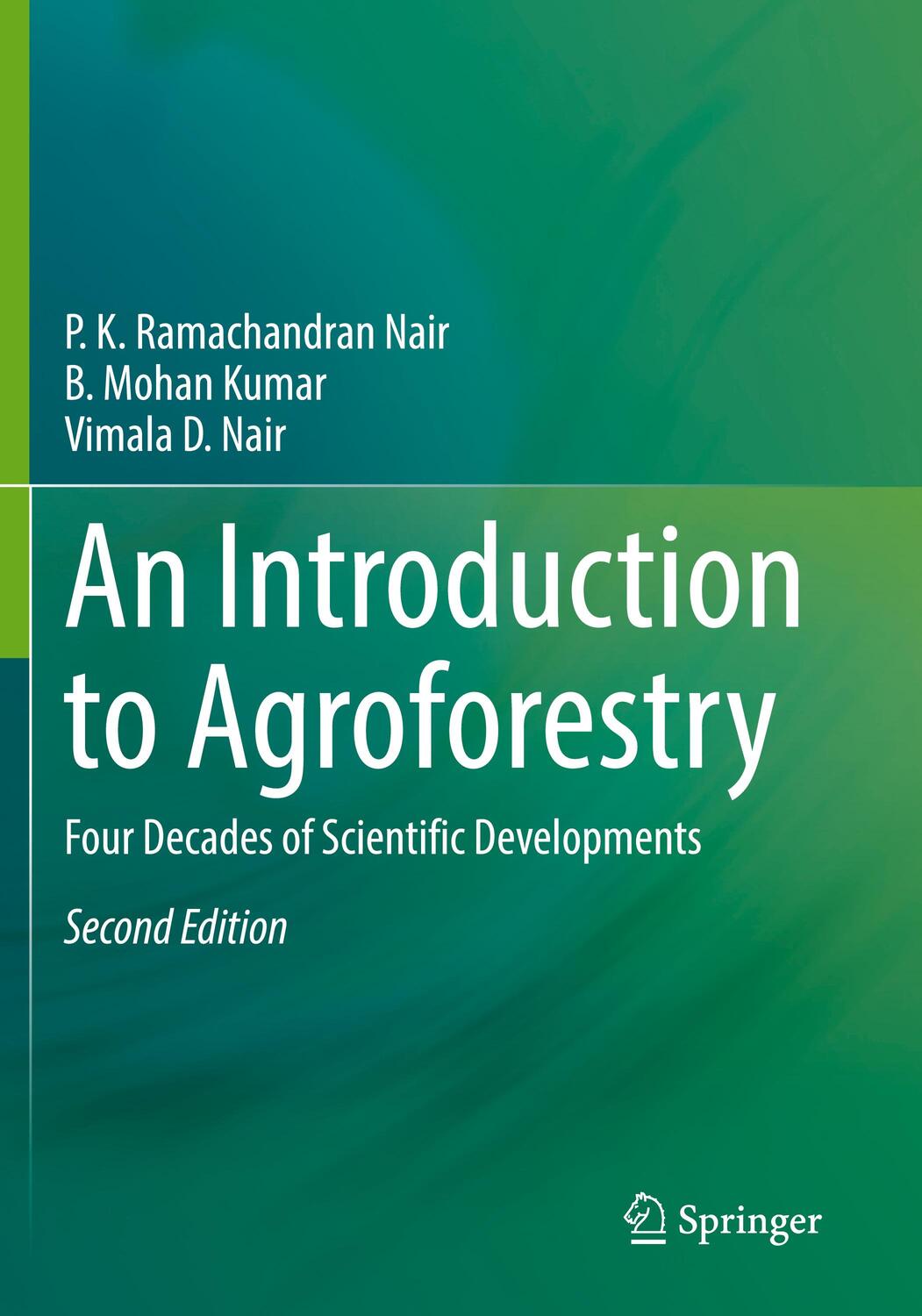 Cover: 9783030753603 | An Introduction to Agroforestry | P. K. Ramachandran Nair (u. a.)