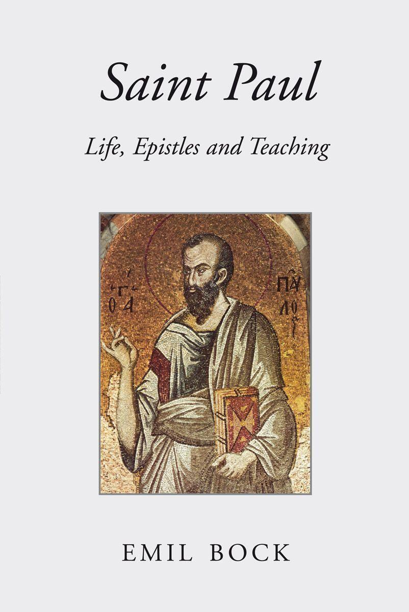 Cover: 9780863155369 | Saint Paul: Life, Epistles and Teaching | Emil Bock | Taschenbuch