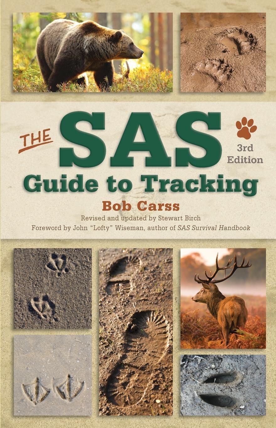 Cover: 9781493044306 | The SAS Guide to Tracking, 3rd Edition | Bob Carss | Taschenbuch | SAS