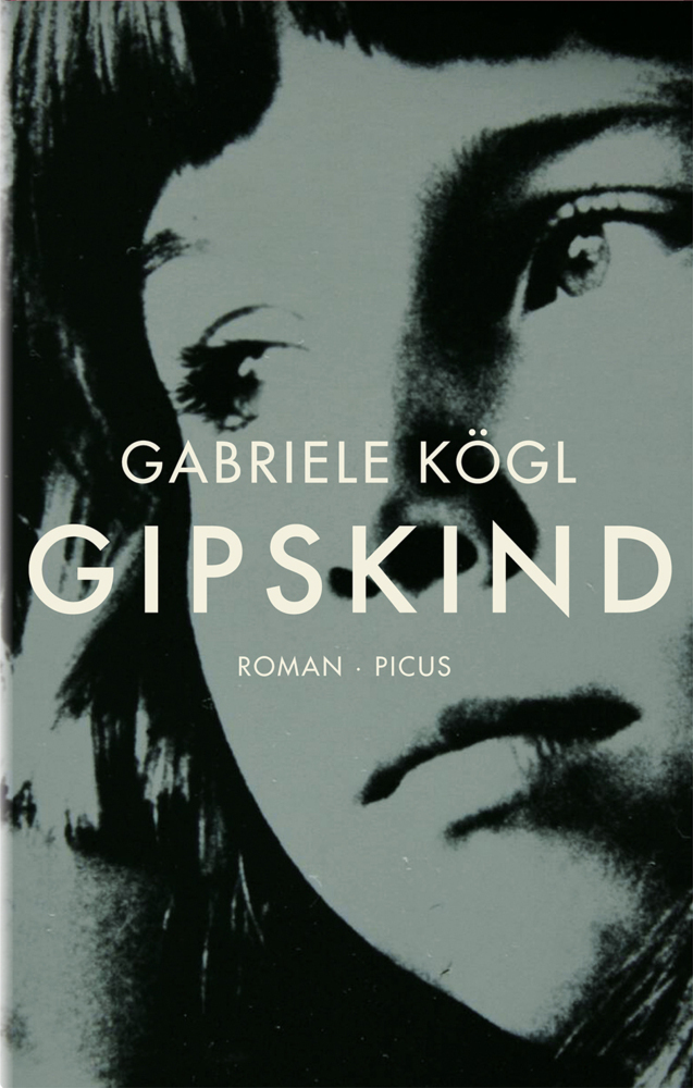 Cover: 9783711720986 | Gipskind | Roman | Gabriele Kögl | Buch | 336 S. | Deutsch | 2020