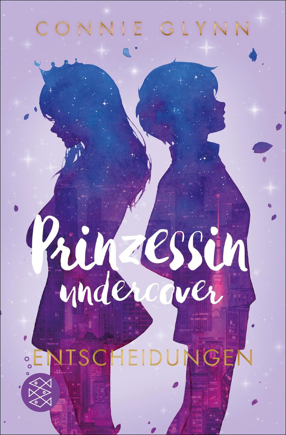 Cover: 9783733505363 | Prinzessin undercover - Entscheidungen | Band 3 | Connie Glynn | Buch