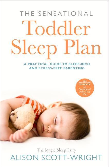 Cover: 9781787635067 | The Sensational Toddler Sleep Plan | Alison Scott-Wright | Taschenbuch