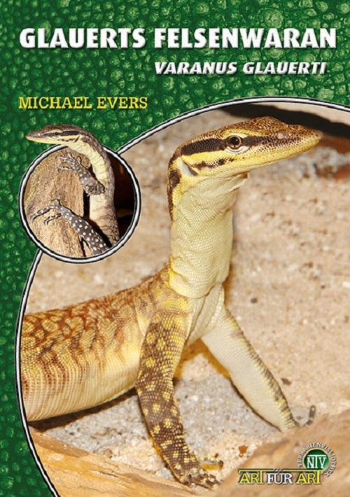 Cover: 9783866595132 | Glauerts Felsenwaran | Varanus glauerti | Michael Evers | Taschenbuch