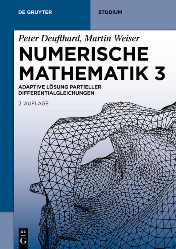 Cover: 9783110691689 | Numerische Mathematik 3 | Peter Deuflhard (u. a.) | Taschenbuch | XVI