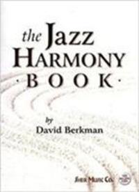 Cover: 9781883217792 | The Jazz Harmony Book | David Berkman | Songbuch (Klavier) | Englisch