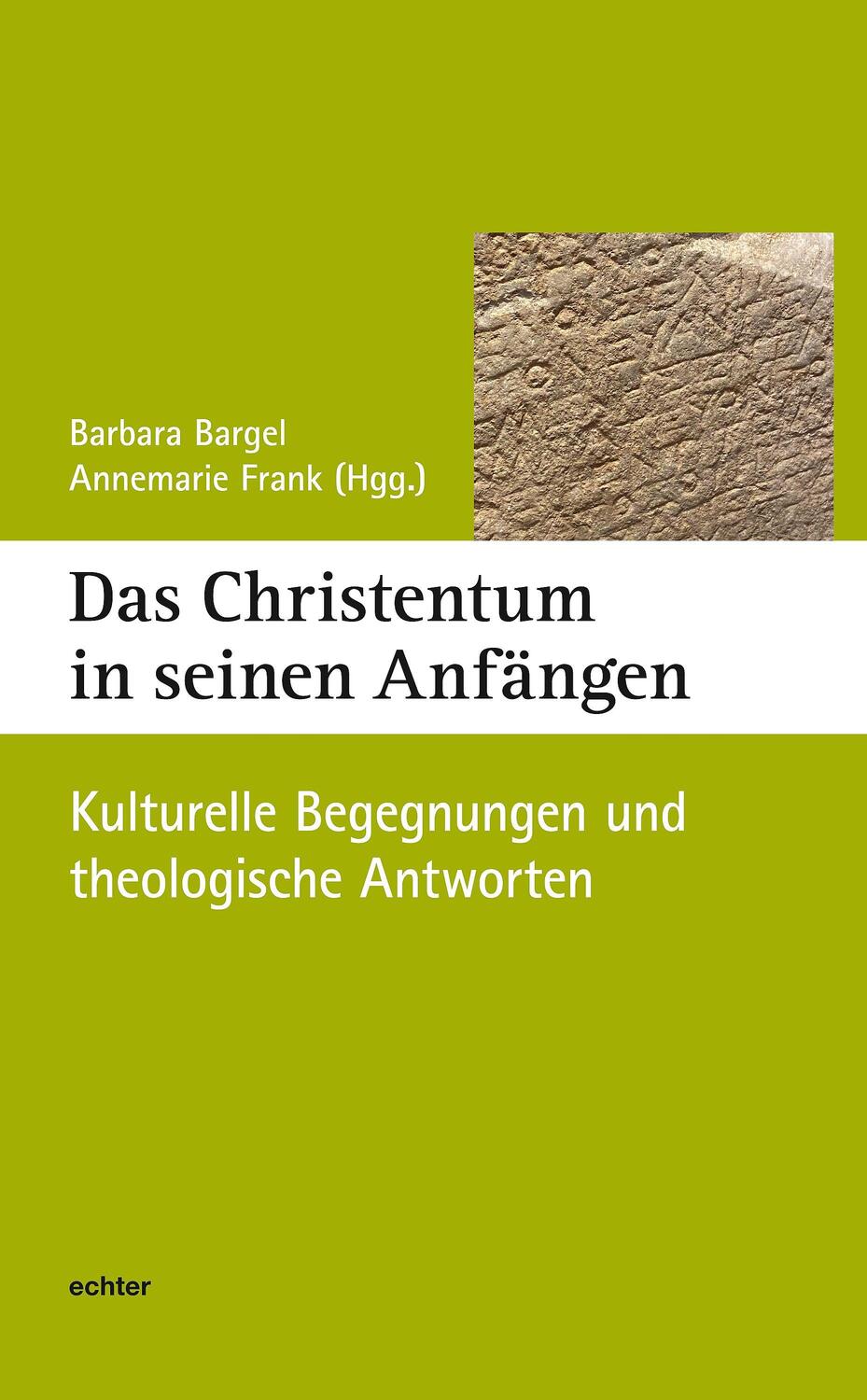 Cover: 9783429058098 | Das Christentum in seinen Anfängen | Barbara Bargel (u. a.) | Buch