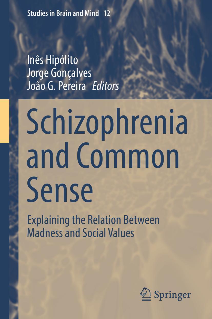 Cover: 9783319739922 | Schizophrenia and Common Sense | Inês Hipólito (u. a.) | Buch | viii