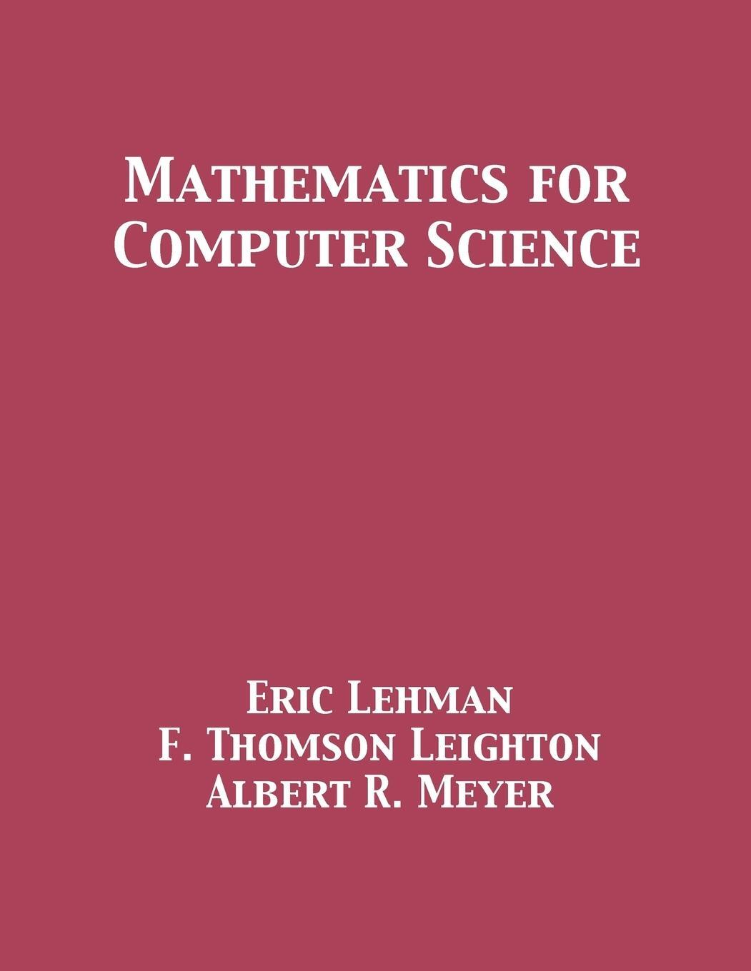 Cover: 9781680921229 | Mathematics for Computer Science | Albert R. Meyer | Taschenbuch