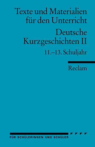 Cover: 9783150150139 | Deutsche Kurzgeschichten 2. 11. - 13. Schuljahr | Günter Lenge | Buch