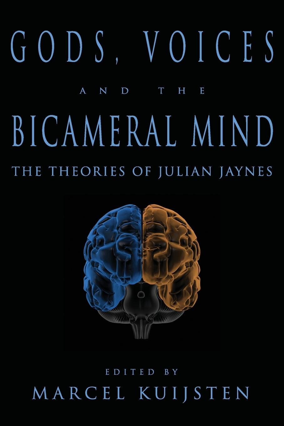 Cover: 9780979074431 | Gods, Voices, and the Bicameral Mind | The Theories of Julian Jaynes