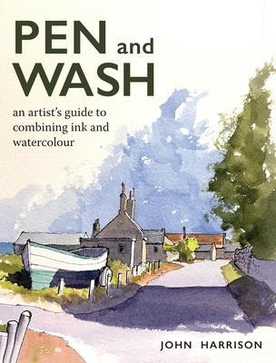 Cover: 9780719843433 | Pen and Wash | An Artist's Guide to Combining Ink and Watercolour