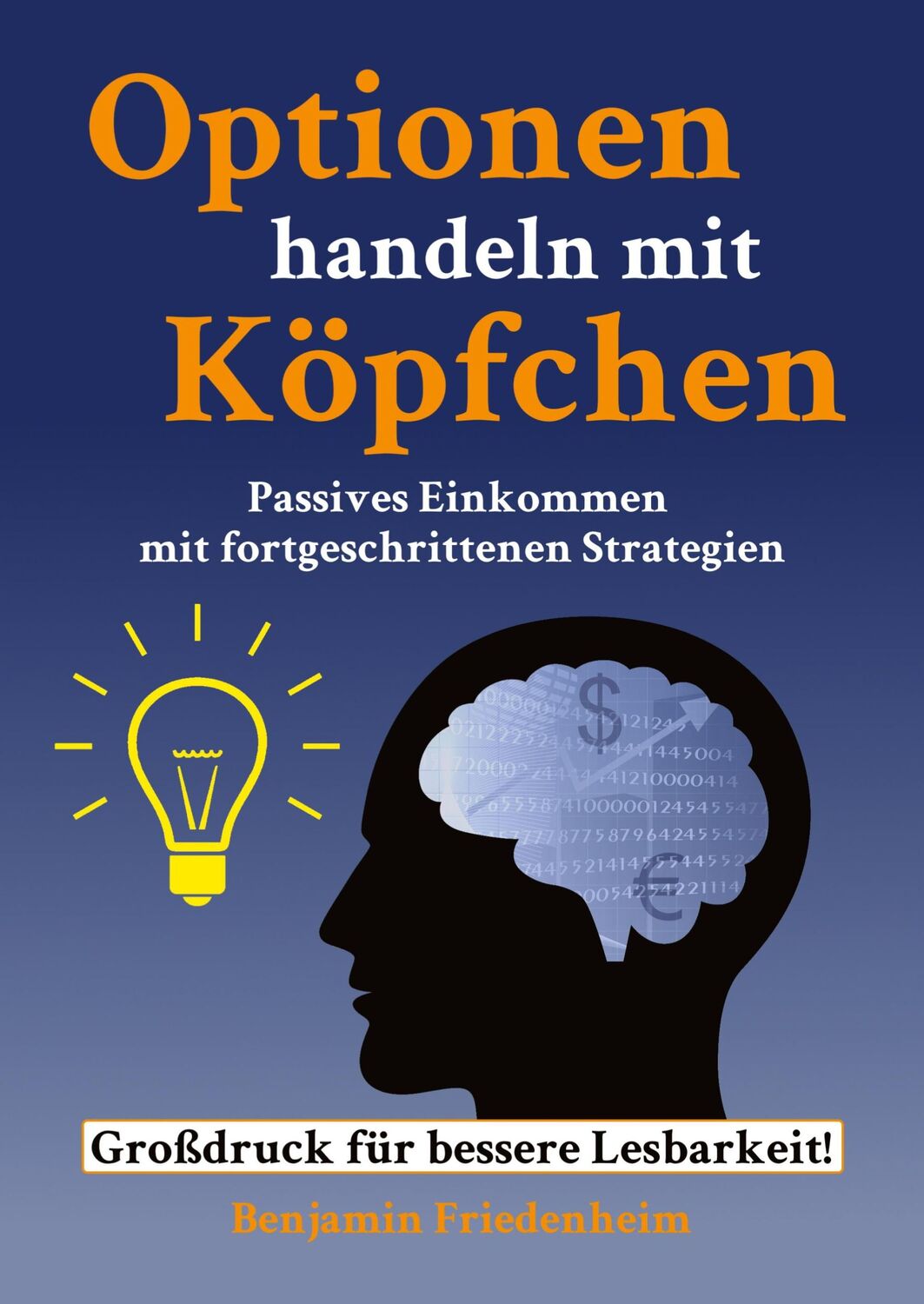 Cover: 9783347525283 | Optionen handeln mit Köpfchen - Profitable Tips aus der Praxis für...