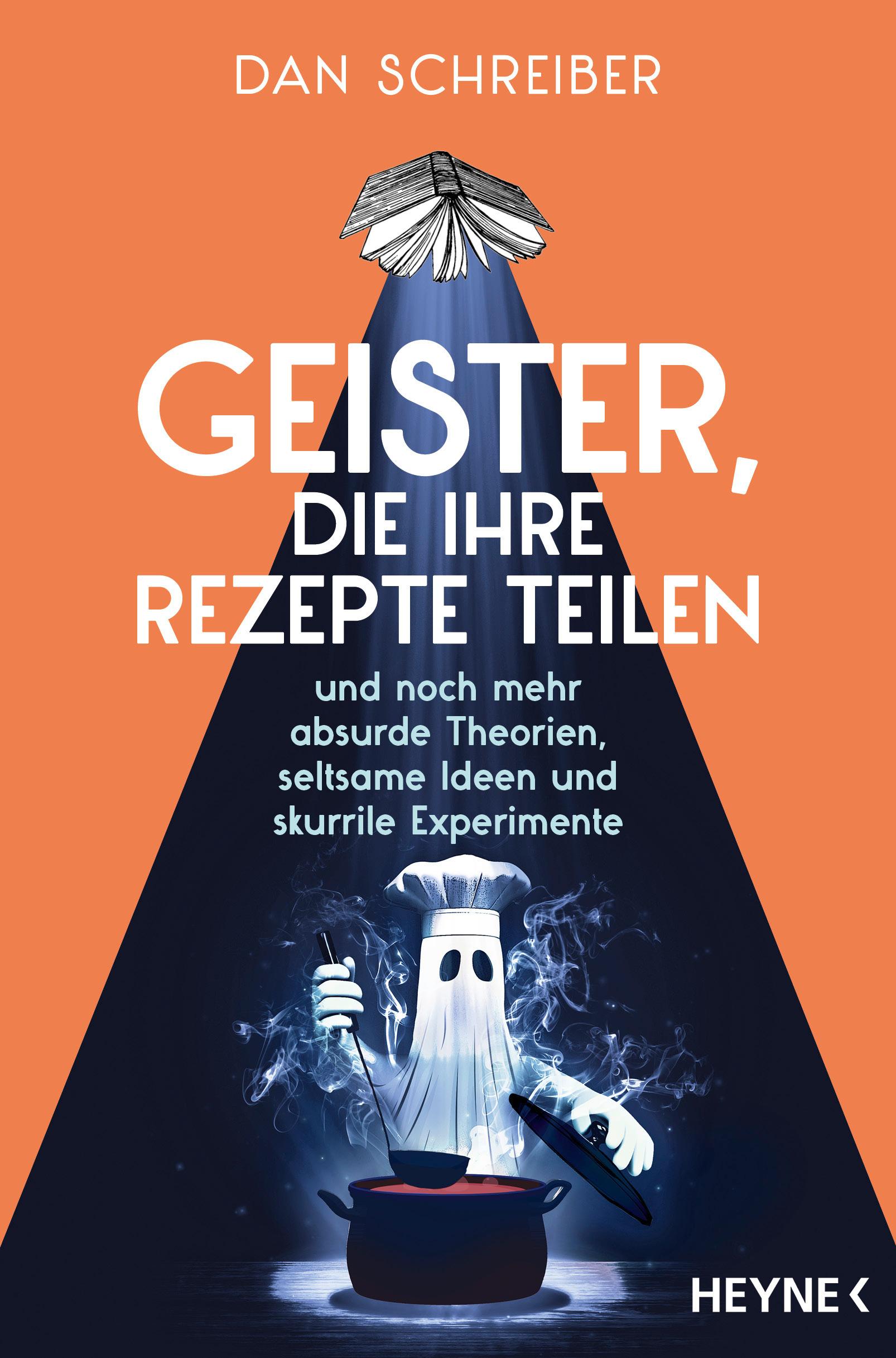 Cover: 9783453606975 | Geister, die ihre Rezepte teilen | Dan Schreiber | Taschenbuch | 2025