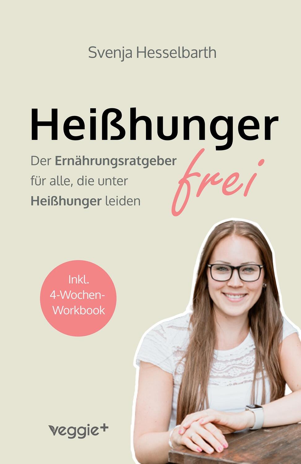 Cover: 9783985971060 | Heißhungerfrei | Svenja Hesselbarth | Taschenbuch | Paperback | 198 S.