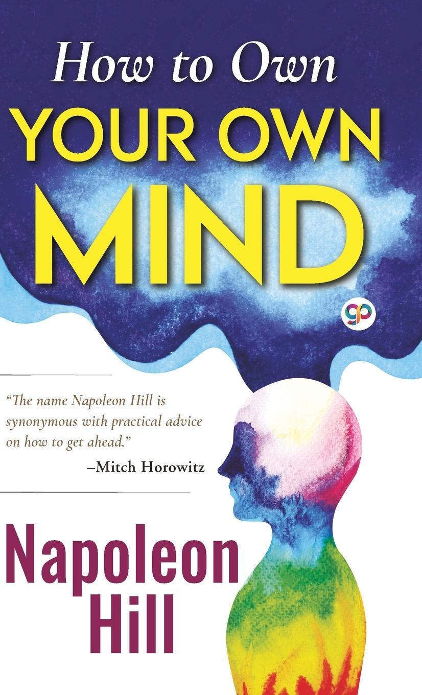 Cover: 9789354994067 | How to Own Your Own Mind (Hardcover Library Edition) | Napoleon Hill