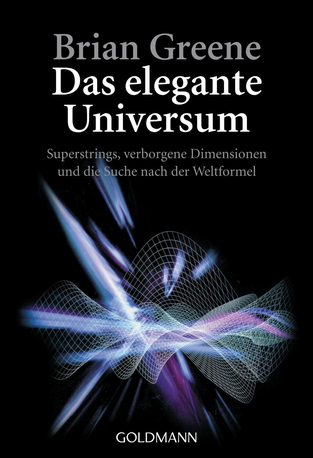 Cover: 9783442153749 | Das elegante Universum | Brian Greene | Taschenbuch | Deutsch | 2005