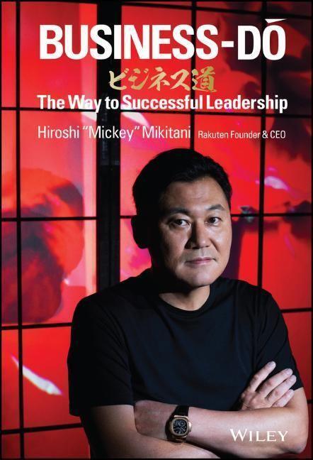 Cover: 9781119412229 | Business-Do | The Way to Successful Leadership | Hiroshi Mikitani